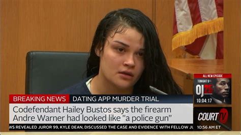 hailey bustos update|DATING APP MURDER TRIAL: Star Witness Hailey Bustos。